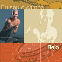 Belo – Eu Sou O Samba: Belo