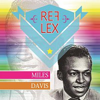 Miles Davis – Reflex