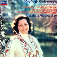 Elisabeth Soderstrom, Vladimír Ashkenazy – Mussorgsky: The Nursery / Prokofiev: The Ugly Duckling / Gretchaninov: The Lane
