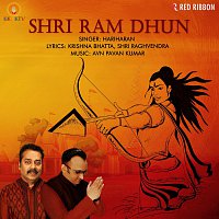 Hariharan – Shri Ram Dhun