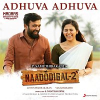 Justin Prabhakaran – Adhuva Adhuva (From "Naadodigal 2")