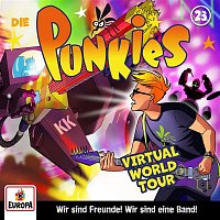 Die Punkies – 023/Virtual World Tour!