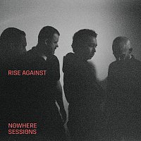 Rise Against – Nowhere Sessions