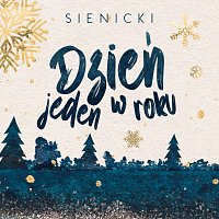 Sienicki – Dzień jeden w roku