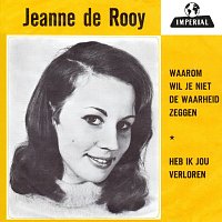 Jeanne de Rooy – Waarom Wil Je Niet De Waarheid Zeggen [Remastered 2023]