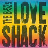 The B-52's – Love Shack [edit] / Channel Z [Digital 45]