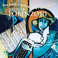 Bruno Lorenzoni – Une Foule d'Accords A l'Accordéon