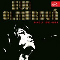 Eva Olmerová – Singly 1962-1983