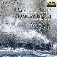Cleveland Quartet – Dvořák: Quartets Nos. 12 in F Major, Op. 96, B. 179 "American" & 14 in A-Flat Major, Op. 105, B. 193