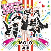 Mojo, A.J – Summer Baby Love