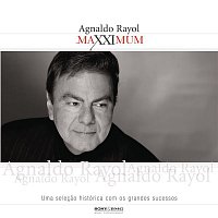 Agnaldo Rayol – Maxximum - Agnaldo Rayol