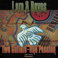 Lara & Reyes – Two Guitars One Passion