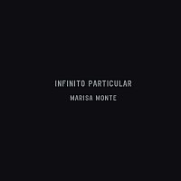 Marisa Monte – Infinito Particular