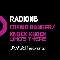 Radion6 – Cosmo Ranger / Knock Knock, Who's There