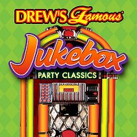The Hit Crew – Drew's Famous Jukebox Party Classics
