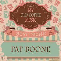 Pat Boone – My Old Coffee Music