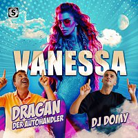 Dragan (Der Autohandler), DJ Domy – Vanessa