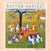 The Michael Pluznick Group – Rhythm Harvest