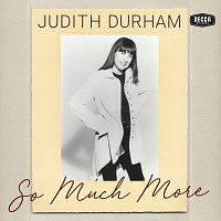 Judith Durham – So Much More