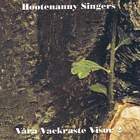 Hootenanny Singers – Vara vackraste visor 2