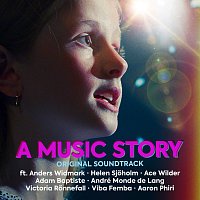 Cast Of A Music Story – A Music Story [Original Soundtrack]