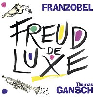 Franzobel und Thomas Gansch – Freud deluxe