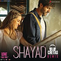 Pritam – Shayad Remix (By DJ Chetas) (From "Love Aaj Kal")