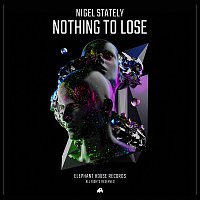 Nigel Stately – Nothing to Lose