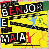 Tim Maia, Jorge Ben – Dancando A Noite Inteira