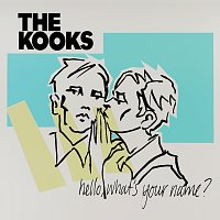 The Kooks – Hello, What's Your Name?