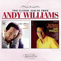 Andy Williams – Warm And Willing / Shadow Of Your Smile