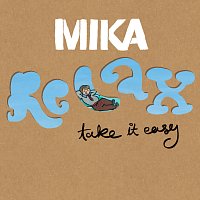 MIKA – Relax, Take It Easy