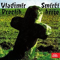 Přední strana obalu CD Preclík: Smírčí kříže
