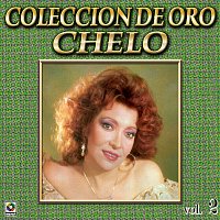Chelo – Colección de Oro: Con Mariachi, Vol. 2