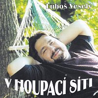 Luboš Xaver Veselý – V houpací síti MP3