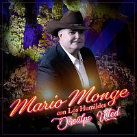 Mario Monge, Los Humildes – Disculpe Usted [En Directo]