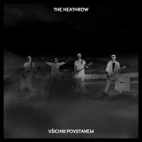 The Heathrow – Všichni Povstanem FLAC