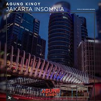 Agung Kinoy – Jakarta Insomnia