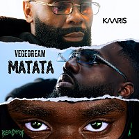 Vegedream, Kerchak, Kaaris – Matata