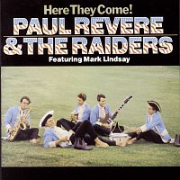 Paul Revere & The Raiders – Here They Come!
