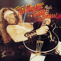Ted Nugent – Great Gonzos! The Best Of Ted Nugent