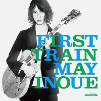 May Inoue – First Train