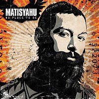 Matisyahu – Selections from No Place To Be