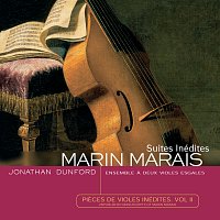 Jonathan Dunford, Sylvia Abramowicz, Laurent Stewart, Benjamin Perrot – Marais-Pieces de viole Inédites vol II