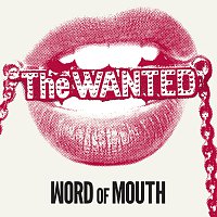 The Wanted – Word Of Mouth