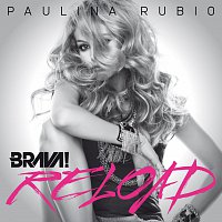 Paulina Rubio – Brava Reload