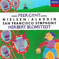 Herbert Blomstedt, San Francisco Symphony – Grieg: Peer Gynt Suites Nos. 1 & 2 / Nielsen: Aladdin Suite; Maskarade Overture