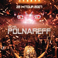 Michel Polnareff – Ze (re) Tour 2007