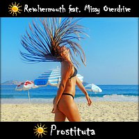 Revolvermouth feat. Missy Overdrive – Prostituta