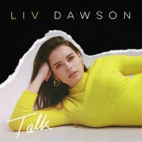 Liv Dawson – Talk